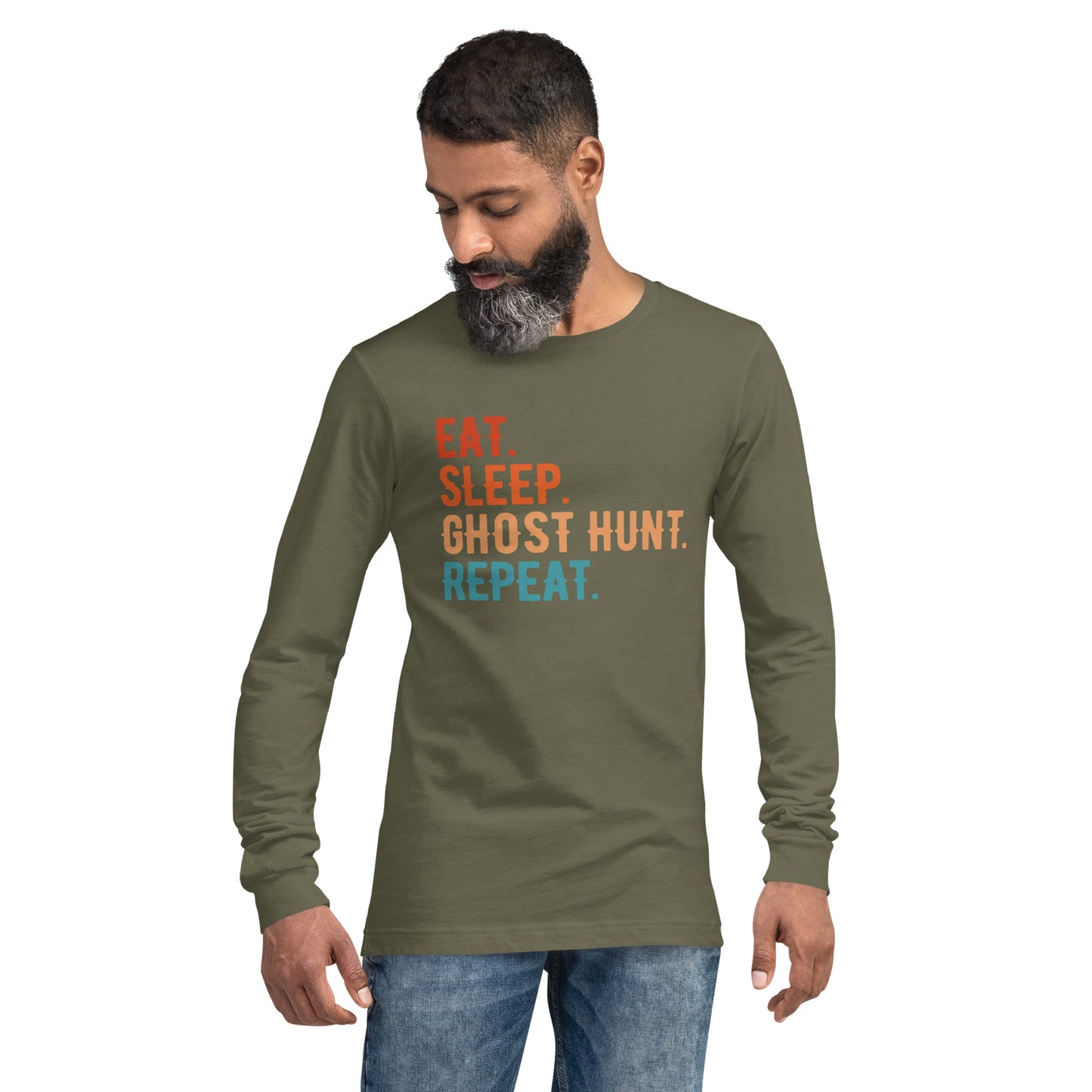 "Eat. Sleep. Ghost Hunt. Repeat." / Unisex Long Sleeve Tee