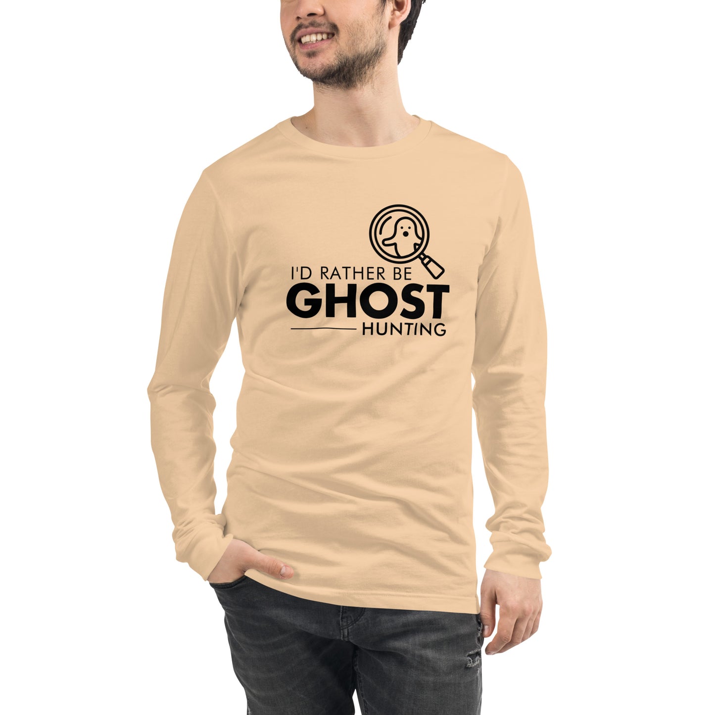 "I'd Rather Be Ghost Hunting" / Unisex Long Sleeve Tee