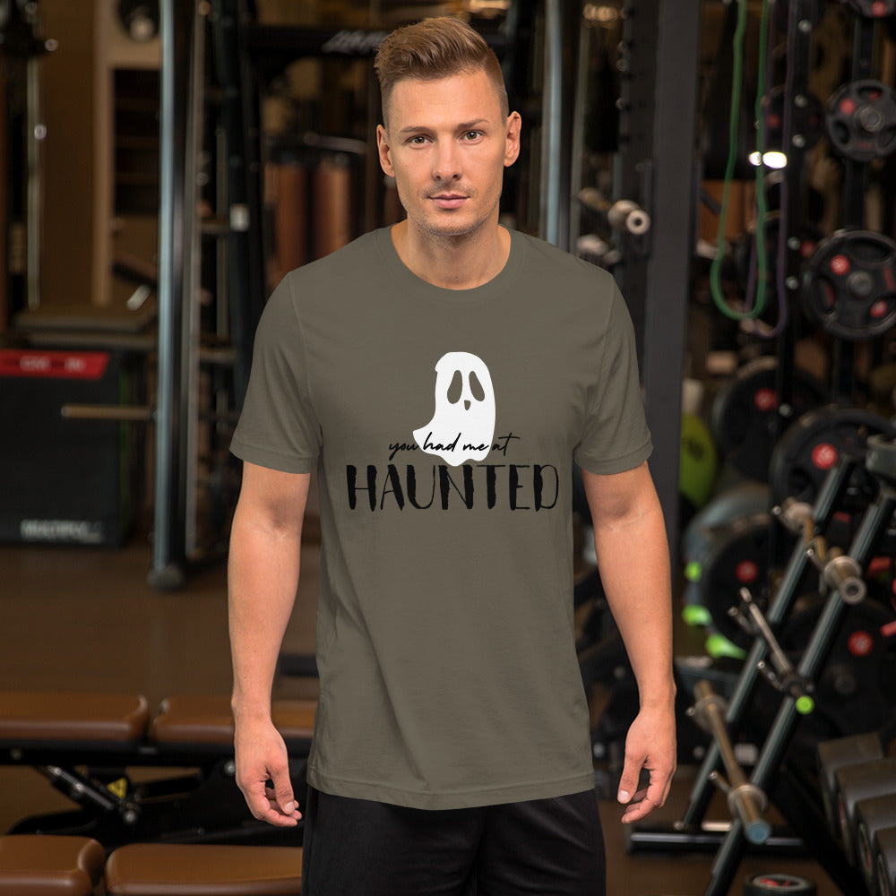 "You Had Me at Haunted" / Unisex t-shirt