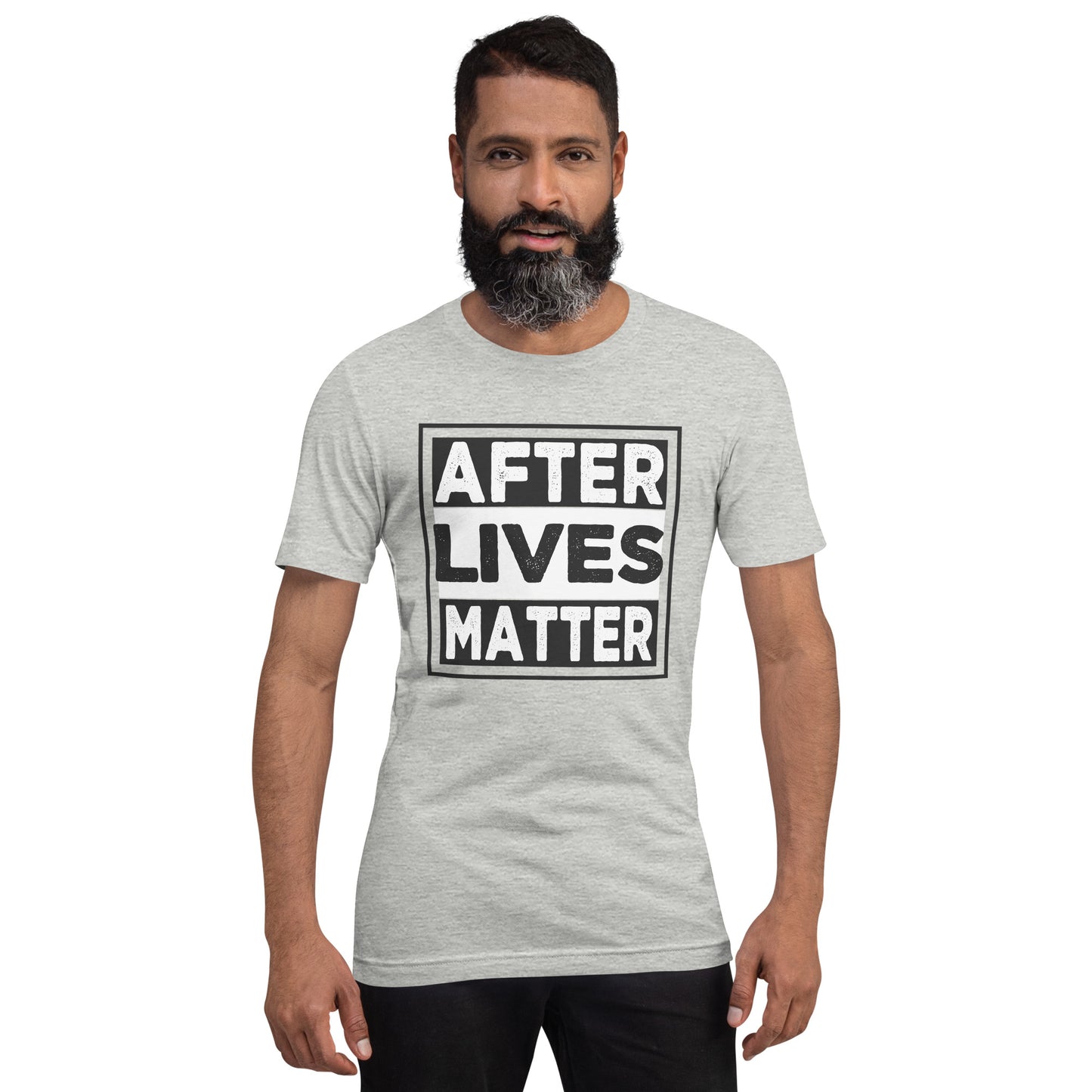 "After Lives Matter" / Unisex t-shirt