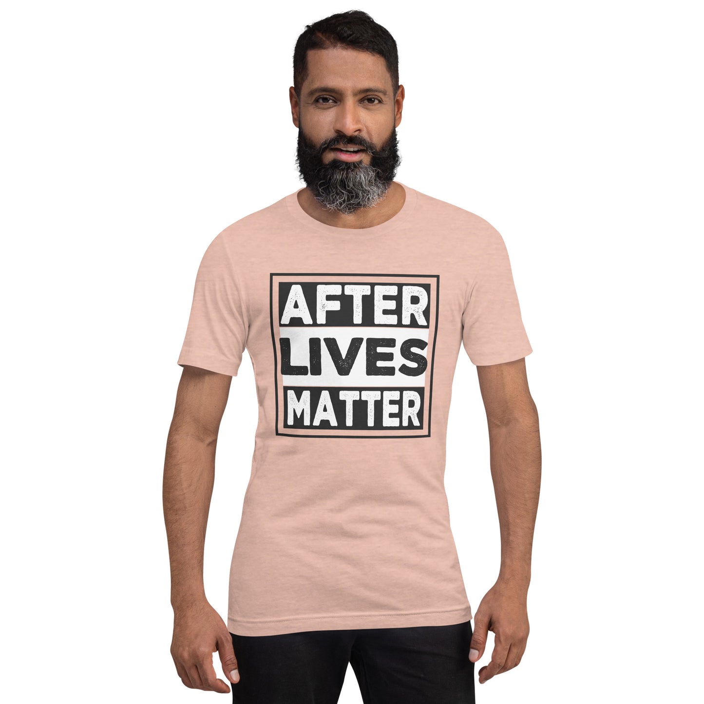 "After Lives Matter" / Unisex t-shirt