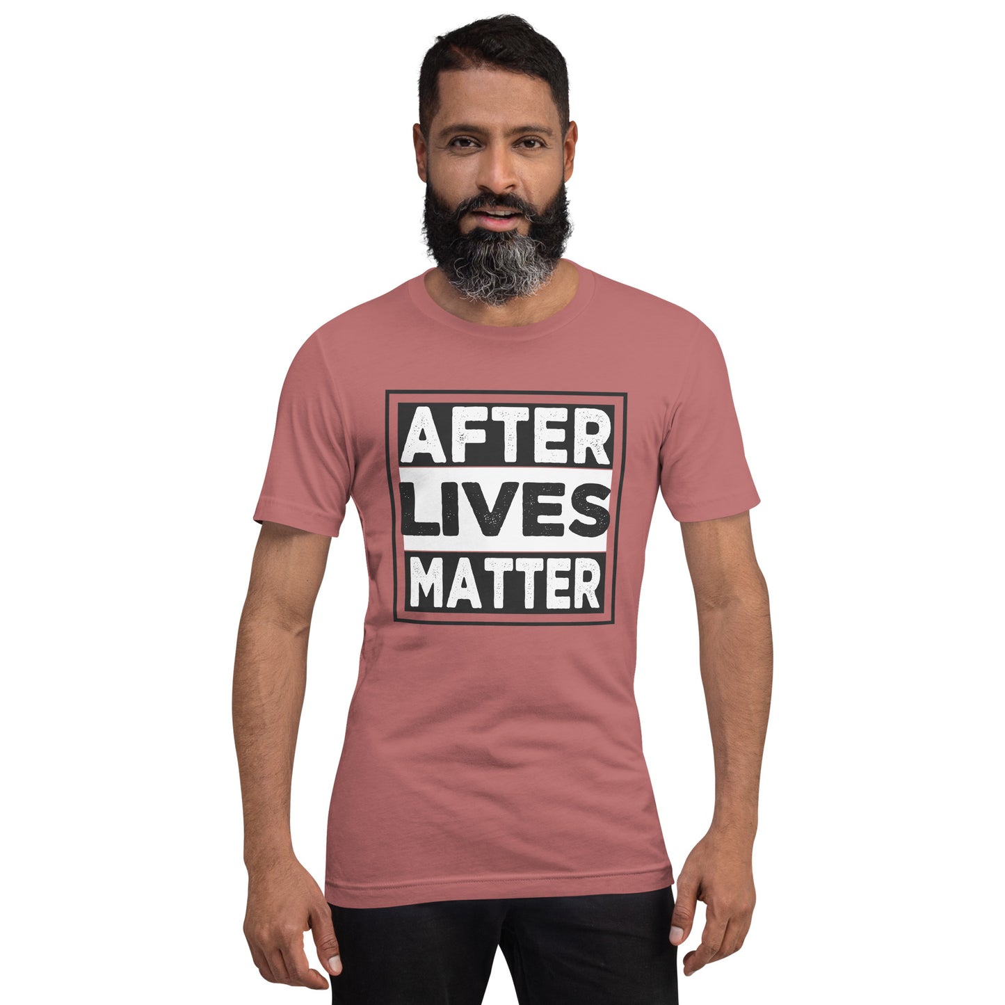 "After Lives Matter" / Unisex t-shirt