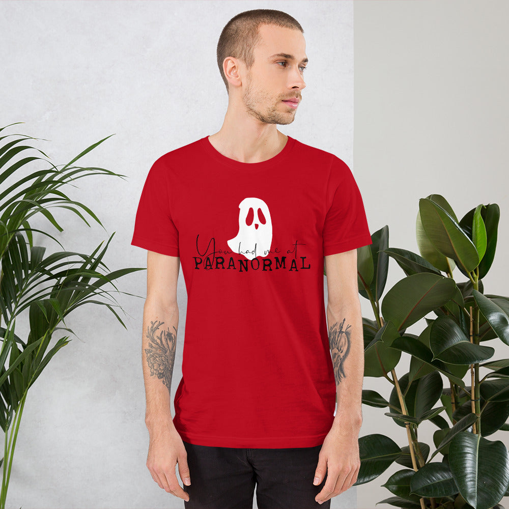 "You Had Me at Paranormal" / Unisex t-shirt