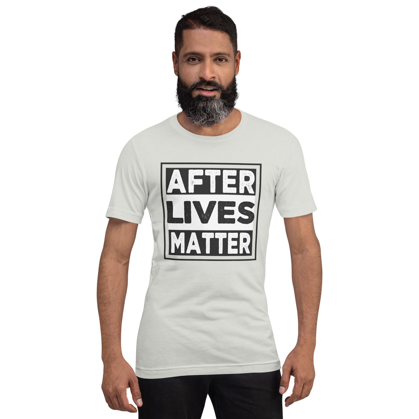 "After Lives Matter" / Unisex t-shirt