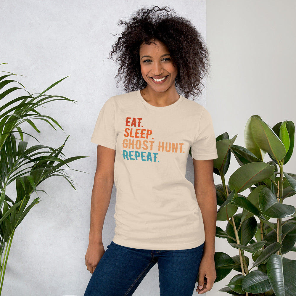 "Eat. Sleep. Ghost Hunt. Repeat." / Unisex T-shirt