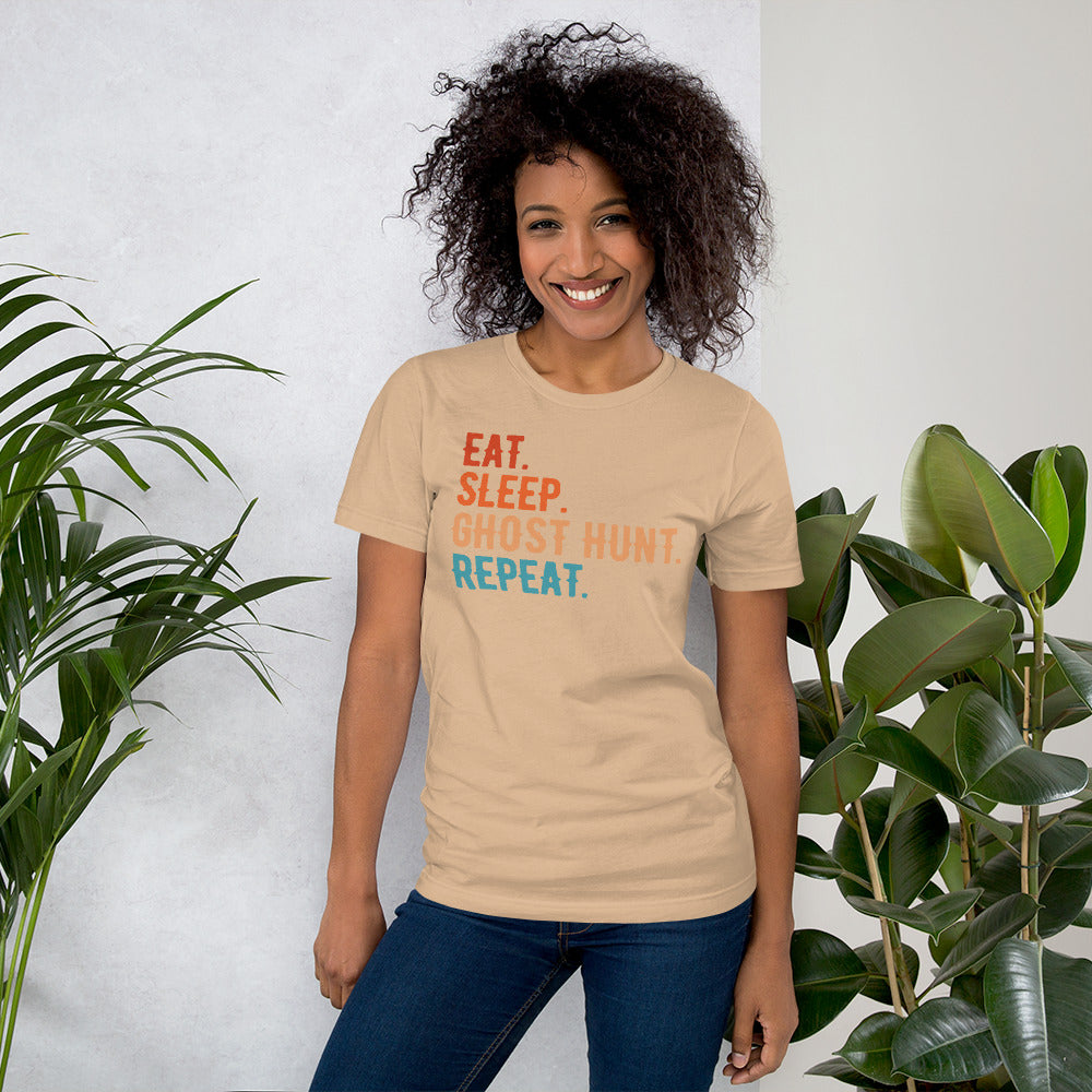"Eat. Sleep. Ghost Hunt. Repeat." / Unisex T-shirt
