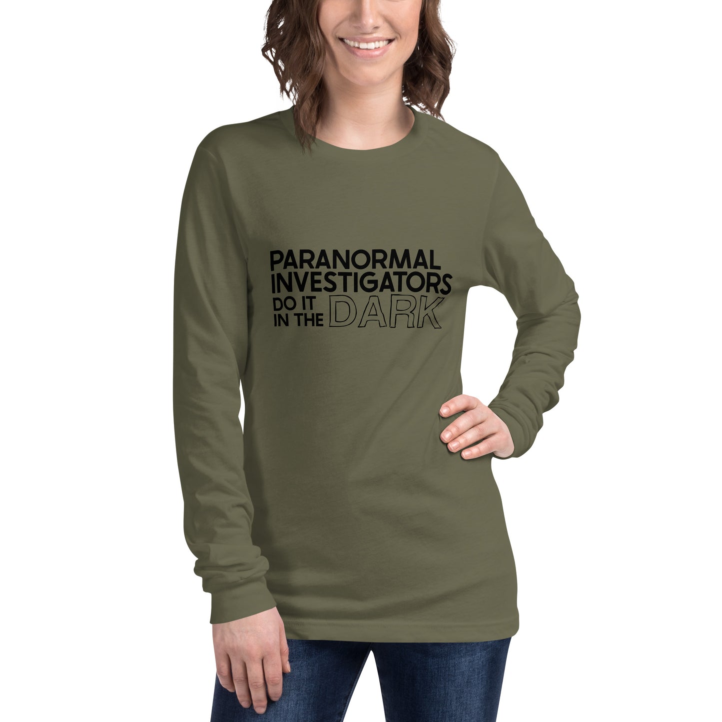 "Paranormal Investigators Do It In The Dark" / Unisex Long Sleeve Tee