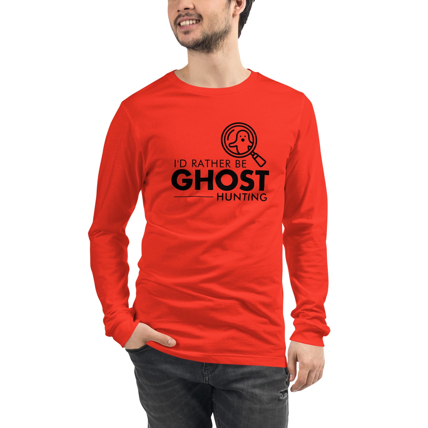 "I'd Rather Be Ghost Hunting" / Unisex Long Sleeve Tee