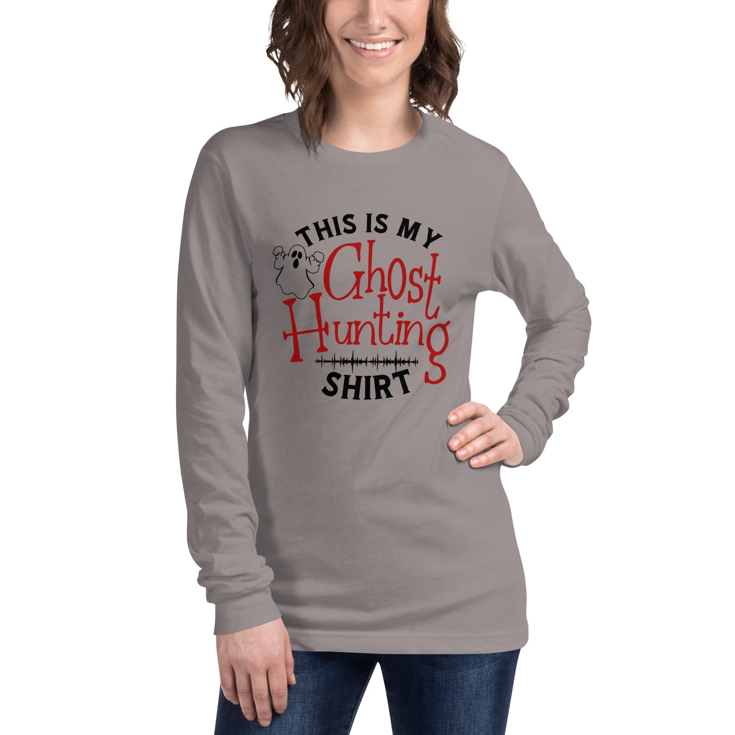 "This is My Ghost Hunting Shirt" / Unisex Long Sleeve Tee